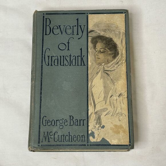 Beverly of Graustark, George Barr McCutcheon, 1904 HARRISON FISHER Illus. HC - Picture 1 of 11
